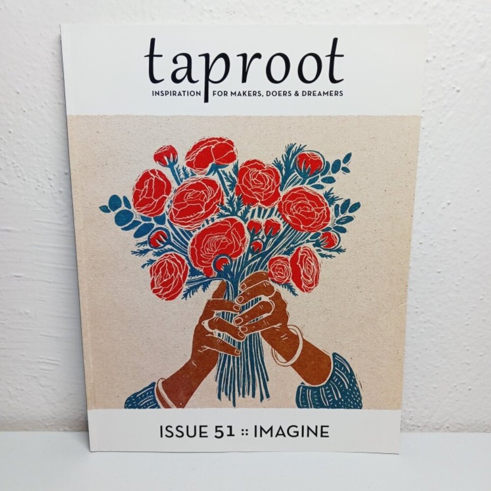 Taproot Magazine , Issue 51 "Imagine"